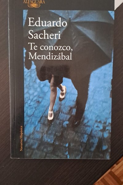 Te conozco, Mendizábal